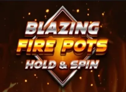 Blazing Fire Pots Hold and Spin Logo