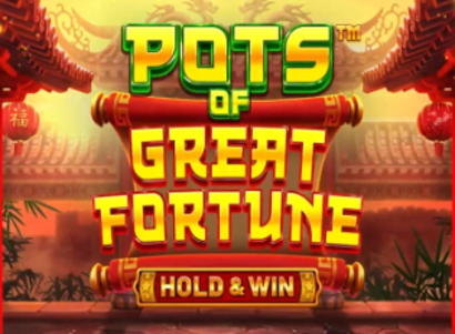 Pots of Great Fortune Hold and Win Logo