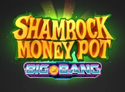 Shamrock Money Pot Big Bang Shamrock Money Pot Big Bang Logo